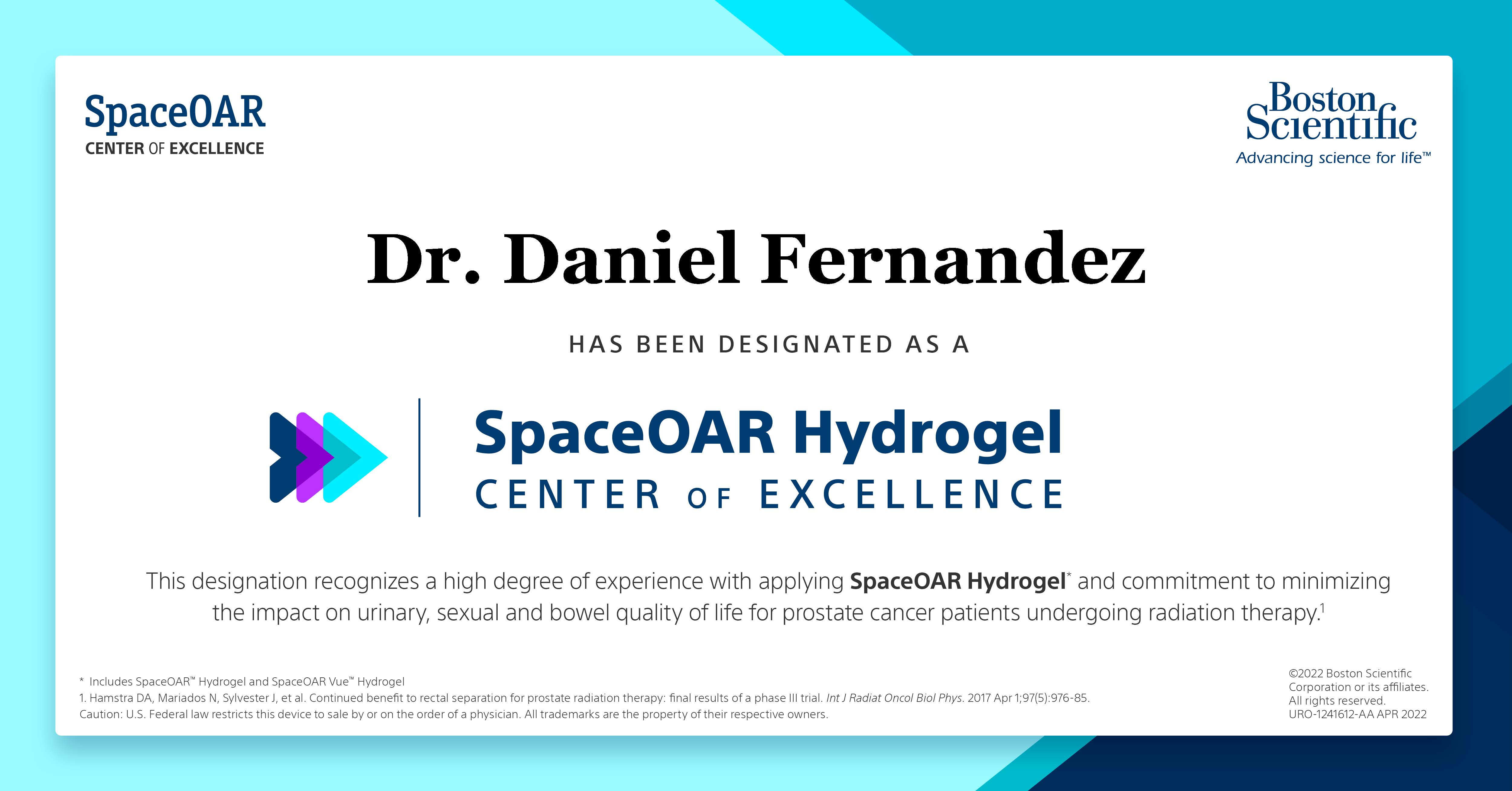 Certificate for Dr. Dan Fernandez Recognized as Center of Excellence for SpaceOAR Hydrogel